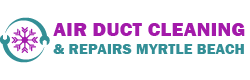 Air Duct Cleaning & Repairs Myrtle Beach